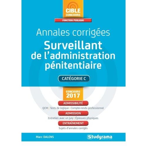 Annales Corriges Surveillant De L'administration Pnitentiaire    Format Grand Format 