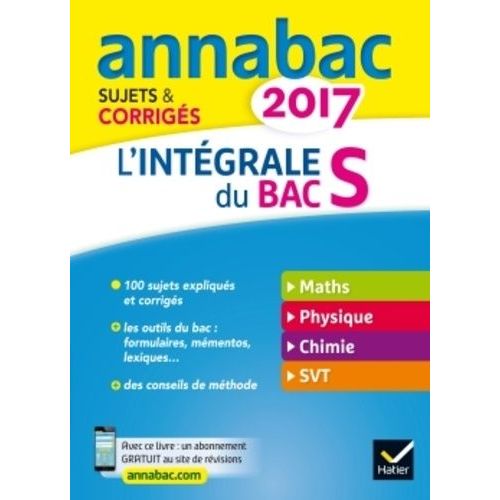 L'intgrale Du Bac S - Sujets Et Corrigs    Format Beau livre 