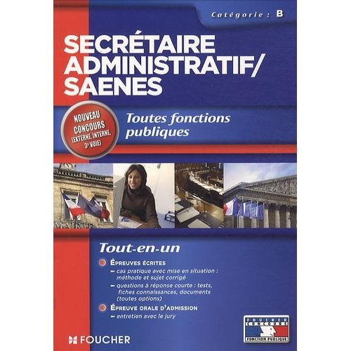 Secrtaire Administratif/Saenes - Toutes Fonctions Publiques, Catgorie B   de Donzel Anne-Claire  Format Broch 