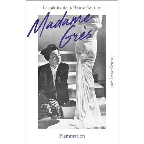 Madame Grs. Le Sphinx De La Haute Couture  