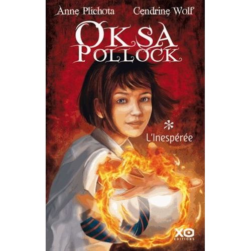 Oksa Pollock - Tome 1 - L'inespre   de Plichota Anne  Format Broch 