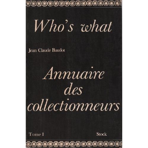 Annuaire Des Collectionneurs   de jean-claude baudot