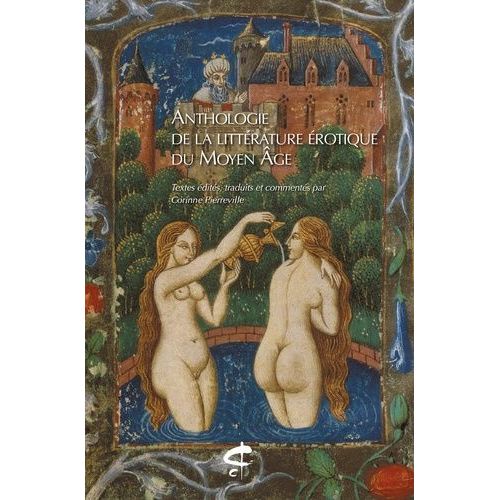 Anthologie De La Littrature rotique Du Moyen Age    Format Beau livre 