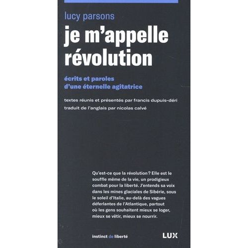 Je M'appelle Rvolution - Ecrits Et Paroles D?Une ternelle Agitatrice   de Parsons Lucy  Format Poche 