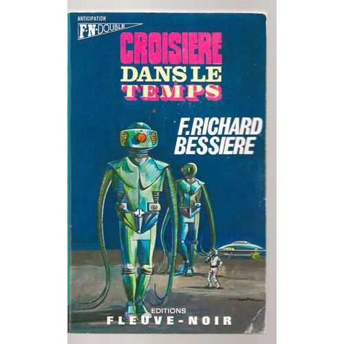 Anticipation / Fleuve Noir Double # 11 - 12 : Croisire Dans Le Temps ( Anticipation ) / 