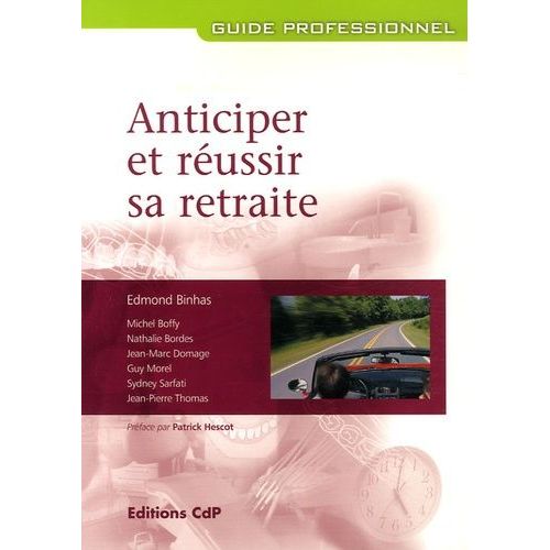 Anticiper Et Russir Sa Retraite   de Boffy Michel  Format Broch 