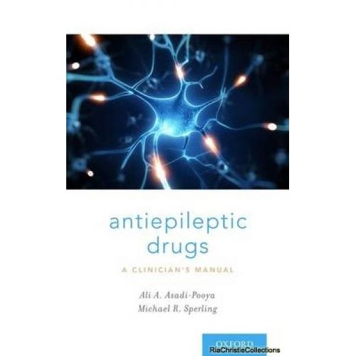 Antiepileptic Drugs   de Ali A. Asadi-Pooya, Michael R. Sperling 