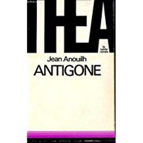 Antigone   de Jean Anouilh  Format Broch 
