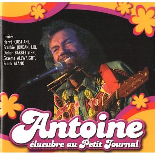 Antoine Elucubre Au Petit Journal - Antoine