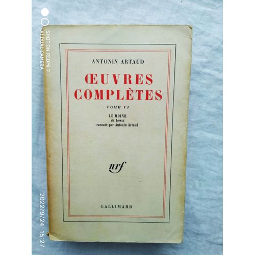 Antonin Artaud - Oeuvres Compltes, Tome Vi, Contient : Le Moine De Lewis Racont Par Antonin Artaud - Paris, Nrf, Gallimard, 1966   
