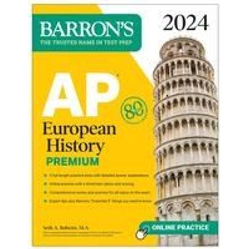 Ap European History Premium, 2024: 5 Practice Tests + Comprehensive Review + Online Practice    Format Broch 