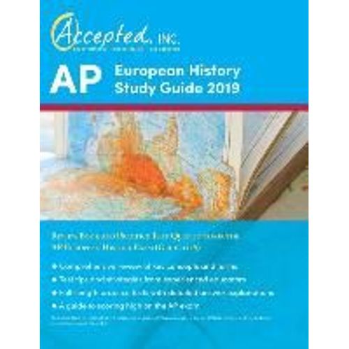 Ap European History Study Guide 2019: Review Book And Practice Test Questions For The Ap European History Exam (Guide To 5)   de Inc. AP Exam Prep Team Accepted  Format Broch 