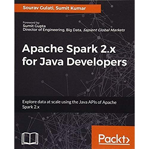 Apache Spark 2.X For Java Developers    Format Broch 