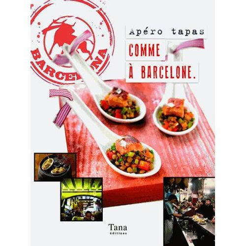 Tapas Comme  Barcelone   de Isabelle Dreyfus  Format Broch 