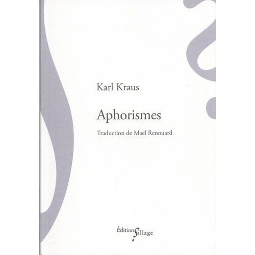 Aphorismes   de Kraus Karl  Format Poche 