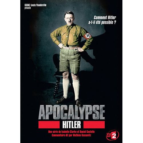 Apocalypse - Hitler de Isabelle Clarke