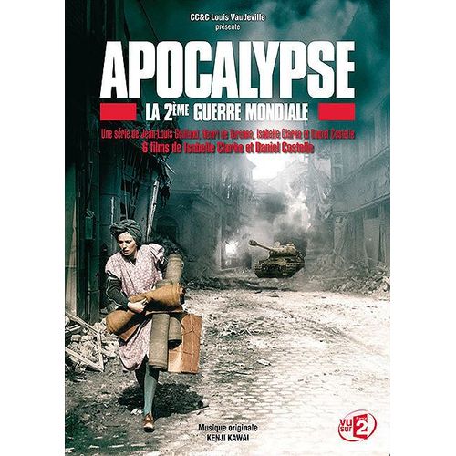 Apocalypse - La 2me Guerre Mondiale de Isabelle Clarke