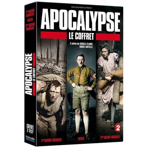 Apocalypse - Le Coffret : La 1re Guerre Mondiale + Hitler + La 2me Guerre Mondiale de Isabelle Clarke