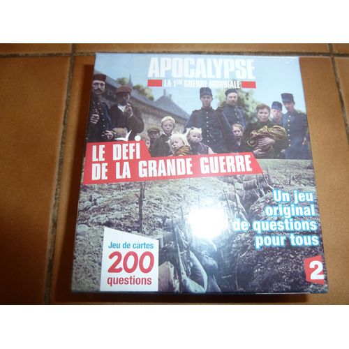 Apocalypse-Le Dfi De La Grande Guerre-La 1re Guerre Mondiale-Un Jeu Original De Questions Pour Tous