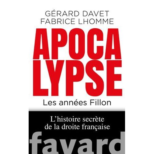Apocalypse. Les Annes Fillon  