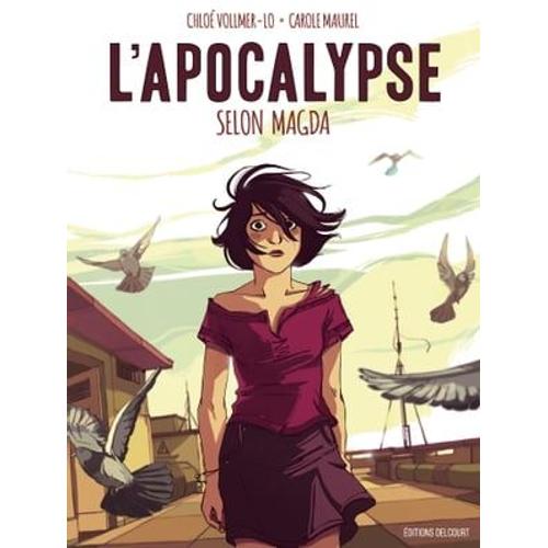 Apocalypse Selon Magda   de Chlo Vollmer-Lo