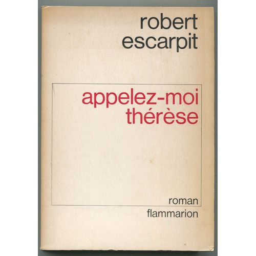 Appelez-Moi Therese   de robert escarpit  Format Broch 