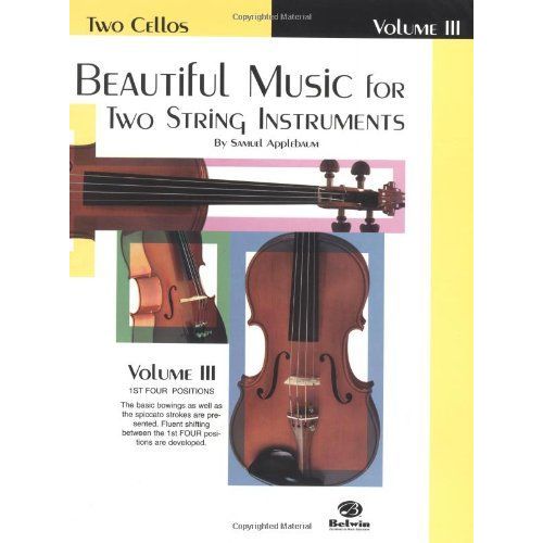 Beautiful Music For Two String Instruments, Bk 3: 2 Cellos   de Samuel Applebaum  Format Broch 