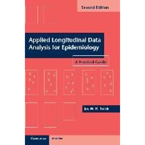 Applied Longitudinal Data Analysis For Epidemiology: A Practical Guide    Format Reli 