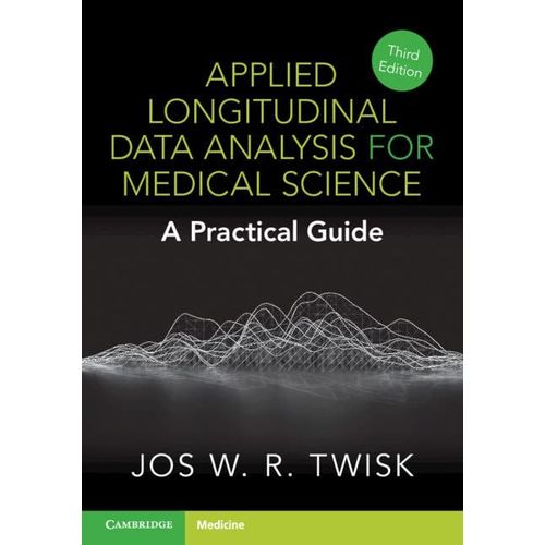 Applied Longitudinal Data Analysis For Medical Science    Format Broch 