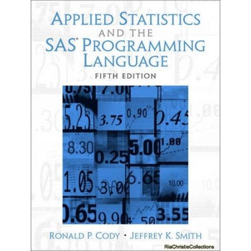 Applied Statistics And The Sas Programming Language   de Jeffrey K. Smith, Ronald P. Cody 