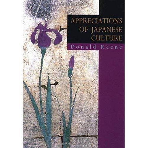 Appreciations Of Japanese Culture   de donald keene  Format Broch 