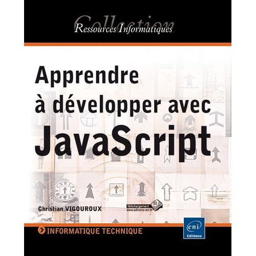 Apprendre  Dvelopper Avec Javascript   de Vigouroux Christian  Format Broch 