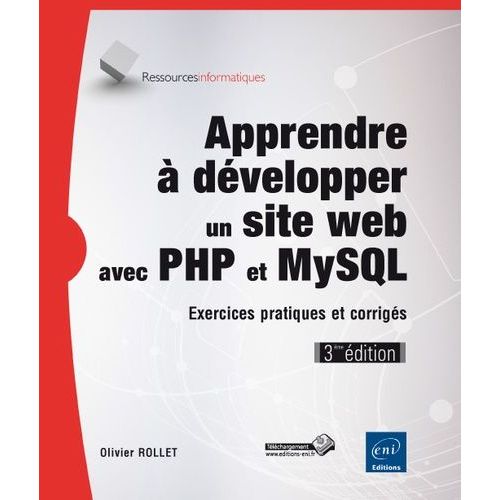 Apprendre  Dvelopper Un Site Web Avec Php Et Mysql - Exercices Pratiques Et Corrigs    Format Broch 
