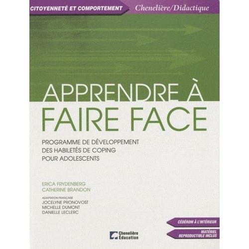 Apprendre  Faire Face - Programme De Dveloppement Des Habilets De Coping Pour Adolescents (1 Cd-Rom)    Format Non Precis 
