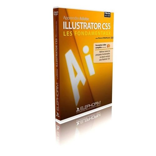 Apprendre Illustarator Cs5 (Les Fondamentaux) Par Elephorm