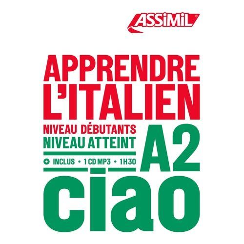 Apprendre L'italien - Niveau Dbutants-A2 (1 Cd Audio Mp3)    Format Beau livre 