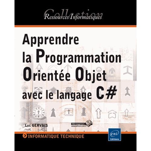 Apprendre La Programmation Oriente Objet Avec Le Langage C#    Format Broch 
