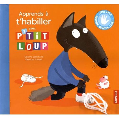 Apprends  T'habiller Avec P'tit Loup    Format Album 