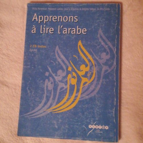 Apprenons  Lire L'arabe - (2cd Audio)   de Acha Marmouset  Format Broch 
