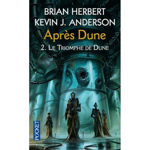 Aprs Dune Tome 2 - Le Triomphe De Dune   de Herbert Brian  Format Poche 