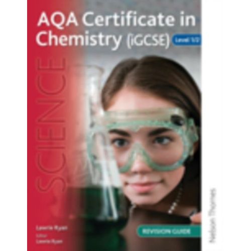 Aqa Certificate In Chemistry (Igcse) Level 1/2 Revision Guide   de Ryan 