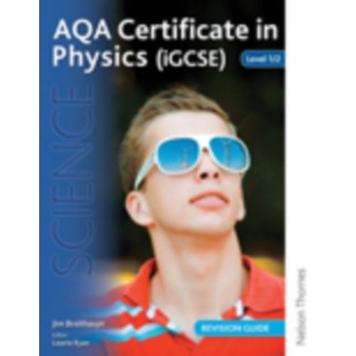 Aqa Certificate In Physics (Igcse) Level 1/2 Revision Guide   de Breithaupt 