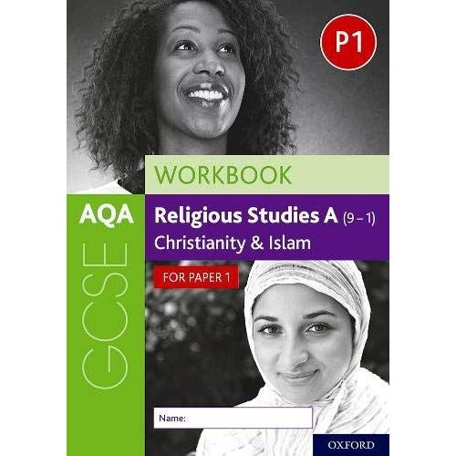 Aqa Gcse Religious Studies A (9-1) Workbook: Christianity And Islam For Paper 1    Format Broch 