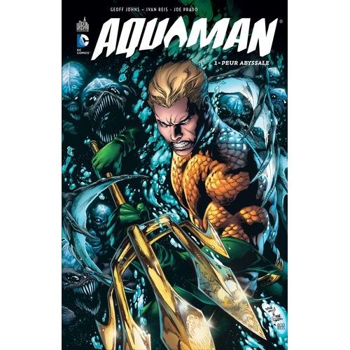 Aquaman - Tome 1 - Peur Abyssale    Format Album 