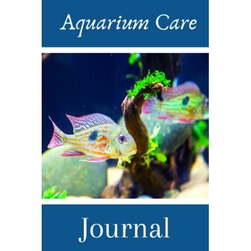 Aquarium Care Journal: Customized Compact Aquarium Log Book, Thoroughly Formatted, Great For Tracking & Scheduling Routine Maintenance, Including Water Chemistry, Fish Health & Much More (120 Pages)   de Books, FishCraze  Format Broch 