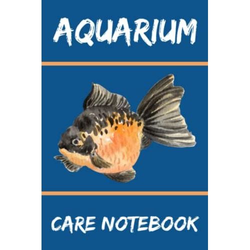 Aquarium Care Notebook: Customized Compact Aquarium Log Book, Thoroughly Formatted, Great For Tracking & Scheduling Routine Maintenance, Including Water Chemistry, Fish Health & Much More (120 Pages)   de Books, FishCraze  Format Broch 
