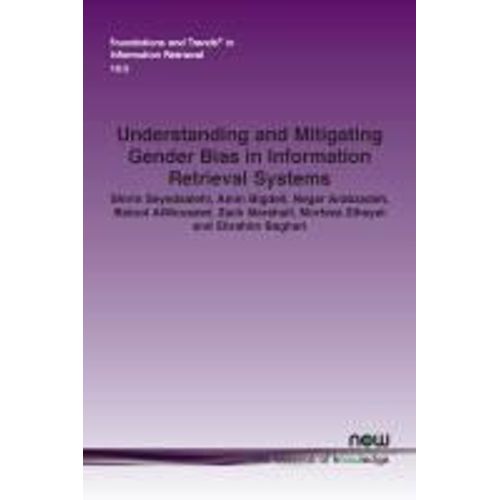 Understanding And Mitigating Gender Bias In Information Retrieval Systems    Format Broch 