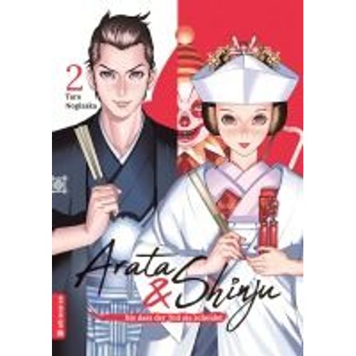 Arata & Shinju - Bis Dass Der Tod Sie Scheidet 02    Format Broch 