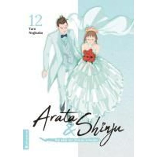 Arata & Shinju - Bis Dass Der Tod Sie Scheidet 12    Format Broch 