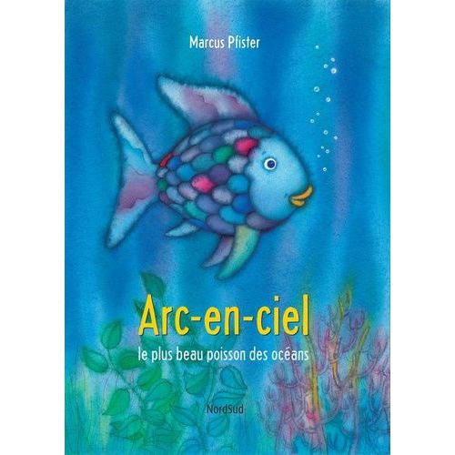Arc-En-Ciel Le Plus Beau Poisson Des Ocans    Format Album 